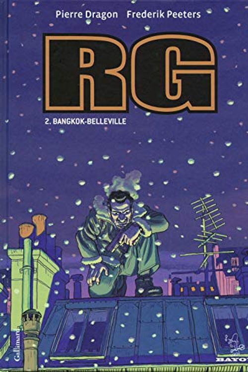 Cover Art for 9782070615278, R.G.T2 BANGKOK-BELLEVILLE by Pierre Dragon