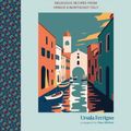 Cover Art for 9781788796071, Cucina del Veneto: Delicious recipes from Venice and Northeast Italy by Ursula Ferrigno