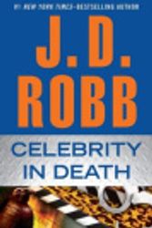 Cover Art for 9781101556955, Celebrity in Death (In Death) by J. D. Robb