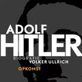 Cover Art for 9789029594400, Adolf Hitler by Eric Strijbos, Huub Stegeman, Pieter Janssens, Volker Ullrich