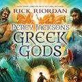 Cover Art for 9781484712375, Percy Jackson's Greek Gods by Rick Riordan