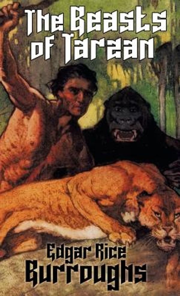 Cover Art for 9781434497802, The Beasts of Tarzan by Edgar Rice Burroughs