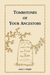 Cover Art for 9781556134364, Tombstones of Your Ancestors by Louis S. Schafer