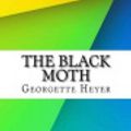 Cover Art for 9781532875830, The Black Moth by Georgette Heyer