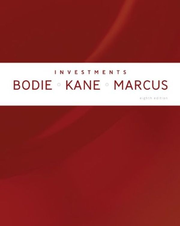 Cover Art for 9780073382371, Investments by Zvi Bodie, Alex Kane, Alan Marcus