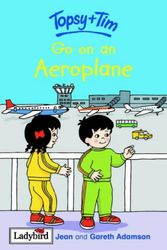 Cover Art for 9781904351283, Topsy and Tim Go on an Aeroplane by Jean Adamson