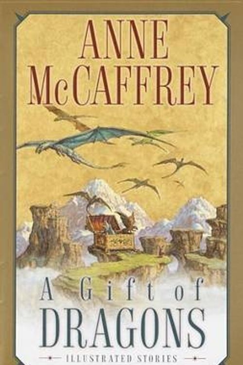 Cover Art for 9780345456359, A Gift of Dragons by Anne McCaffrey