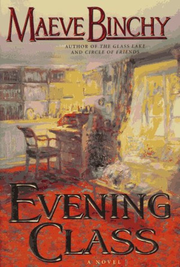 Cover Art for 9780385318075, Evening Class by Maeve Binchy