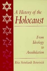 Cover Art for 9780130992925, A History of the Holocaust by Rita S. Botwinick