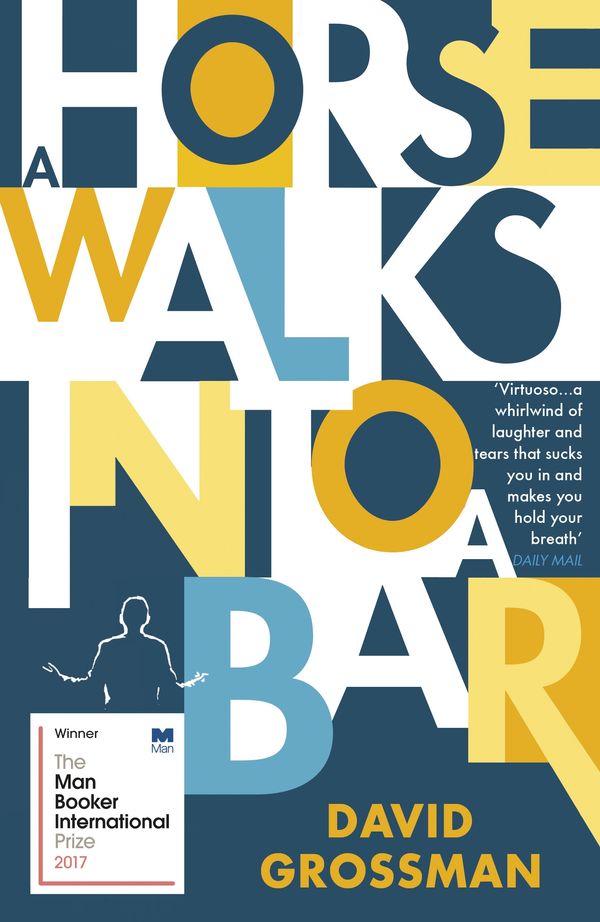 Cover Art for 9781784704223, A Horse Walks into a Bar by David Grossman