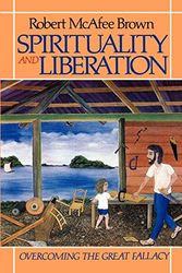 Cover Art for 9780664250027, Spirituality and Liberation by Brown, Robert McAfee