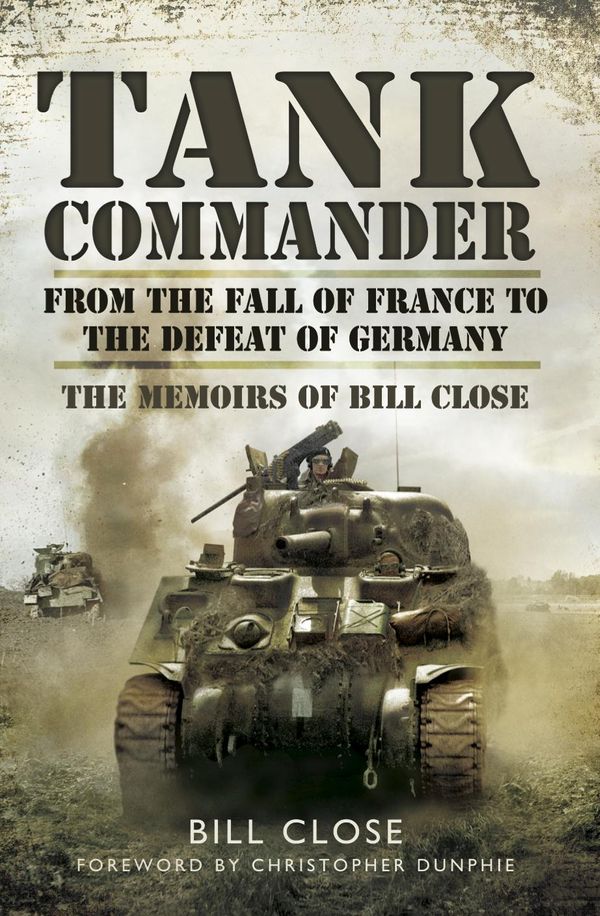 Cover Art for 9781783830541, Tank Commander by Bill Close