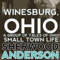 Cover Art for 9781508024545, Winesburg, Ohio by Sherwood Anderson