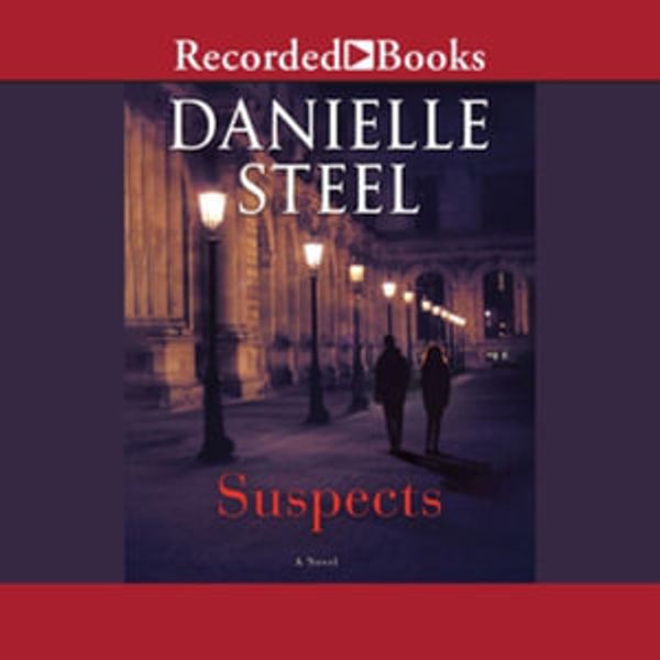 Cover Art for 9781980032496, Suspects: Library Edition by Danielle Steel