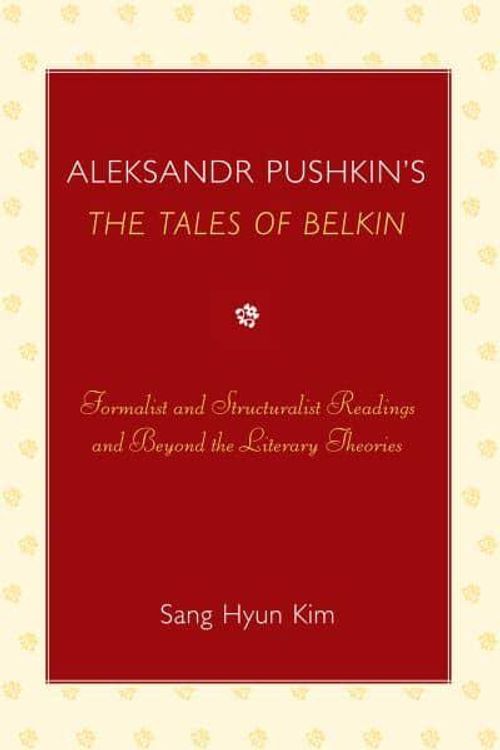 Cover Art for 9780761841296, Aleksandr Pushkin's "The Tales of Belkin" by Sang Hyun Kim