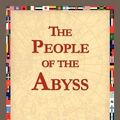 Cover Art for 9781421815718, The People of the Abyss by Jack London