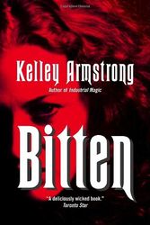 Cover Art for 9780770429096, Bitten by Kelley Armstrong