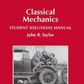 Cover Art for 9005366473179, Classical Mechanics Student Solutions Manual by John R. Taylor