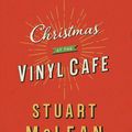 Cover Art for 9780735235137, Christmas at the Vinyl Cafe by Stuart  McLean