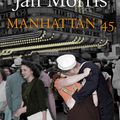 Cover Art for 9780571241781, Manhattan '45 by Jan Morris, illustrated by Urh Sobocan