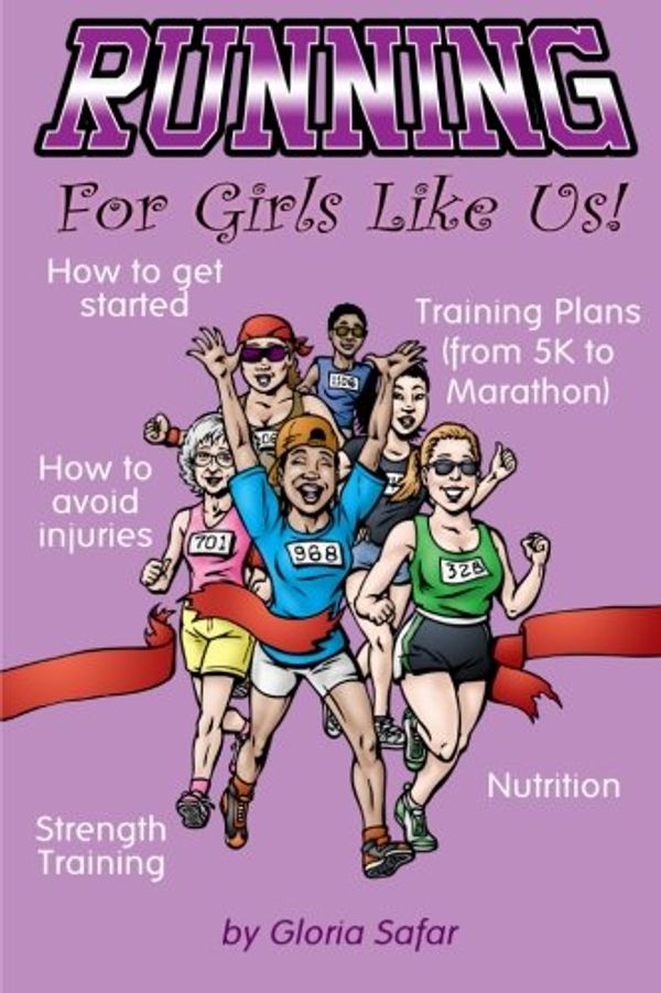 Cover Art for 9781477514061, Running for Girls Like Us by Gloria Safar