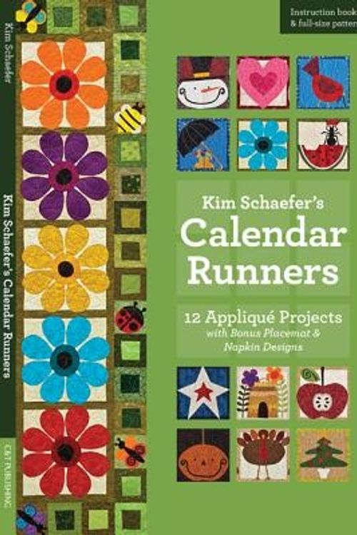 Cover Art for 9781607055624, Kim Schaefer's Calendar Runners by Kim Schaefer