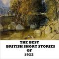 Cover Art for 9781406531527, The Best British Short Stories of 1922 by Edward J. O'Brien, John Cournos
