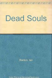 Cover Art for 9780752824840, Dead Souls by Ian Rankin