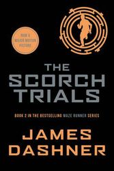 Cover Art for 9781909489417, The Scorch Trials by James Dashner