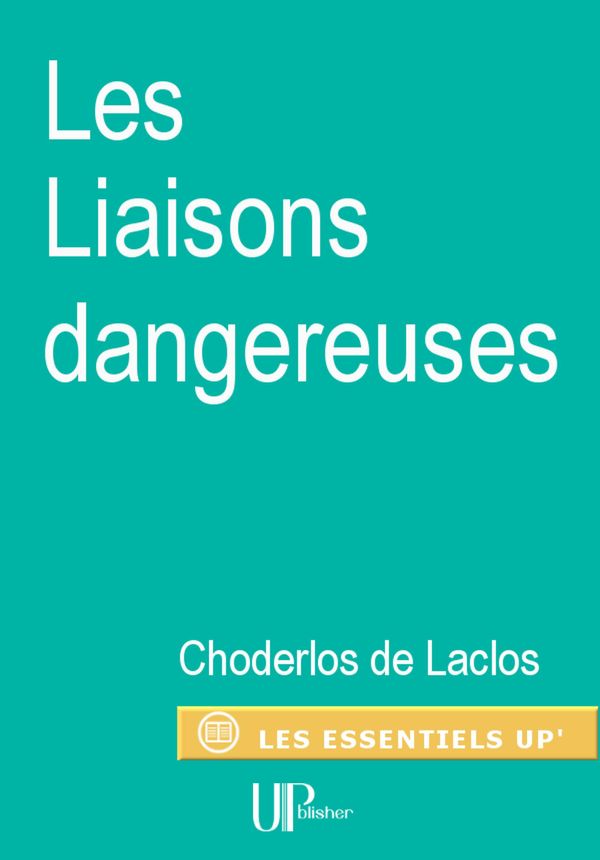 Cover Art for 9782759902200, Les Liaisons dangereuses by Pierre Choderlos de Laclos