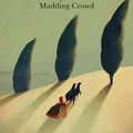Cover Art for 9781409059554, Far from the Madding Crowd by Thomas Hardy