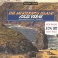 Cover Art for 9780451524911, The Mysterious Island (Signet Classics) by Jules Verne