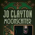 Cover Art for 9781504038492, Moonscatter by Jo Clayton