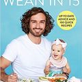 Cover Art for B08JC88KKV, By Wicks Joe Wean in 15 Up to date Advice and 100 Quick Recipes Hardcover 14 May 2020 by Joe Wicks