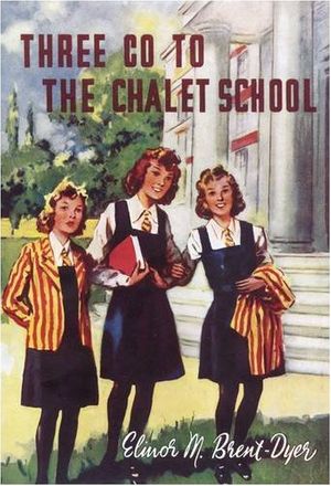 Cover Art for 9781847450142, Three Go to the Chalet School by Elinor M. Brent-Dyer