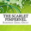 Cover Art for 9781548238247, The Scarlet Pimpernel by Baroness Emma Orczy