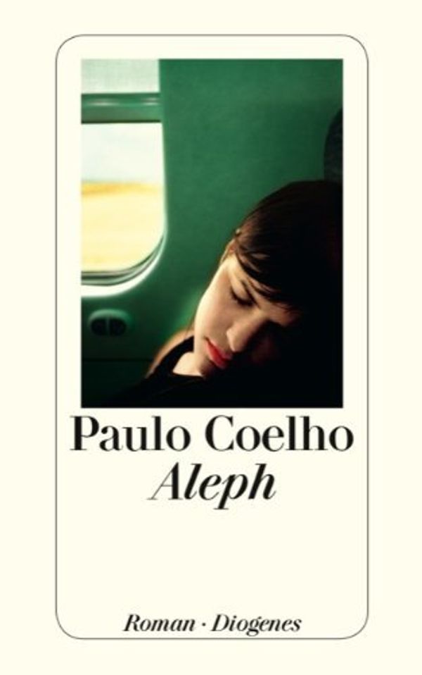 Cover Art for 9783257242423, Aleph by Paulo Coelho