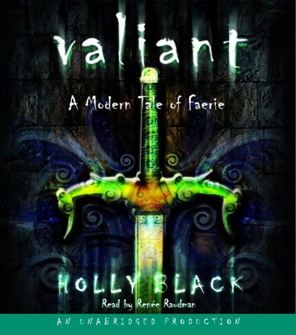 Cover Art for 9780739331217, Valiant: A Modern Tale of Faerie by Holly Black