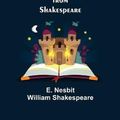 Cover Art for 9789354750625, Beautiful Stories from Shakespeare by E. Nesbit