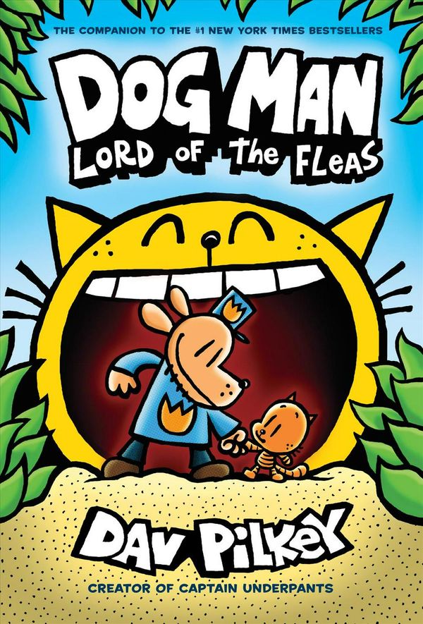 Cover Art for 9781338290912, Dog Man: Lord of the Fleas by Dav Pilkey