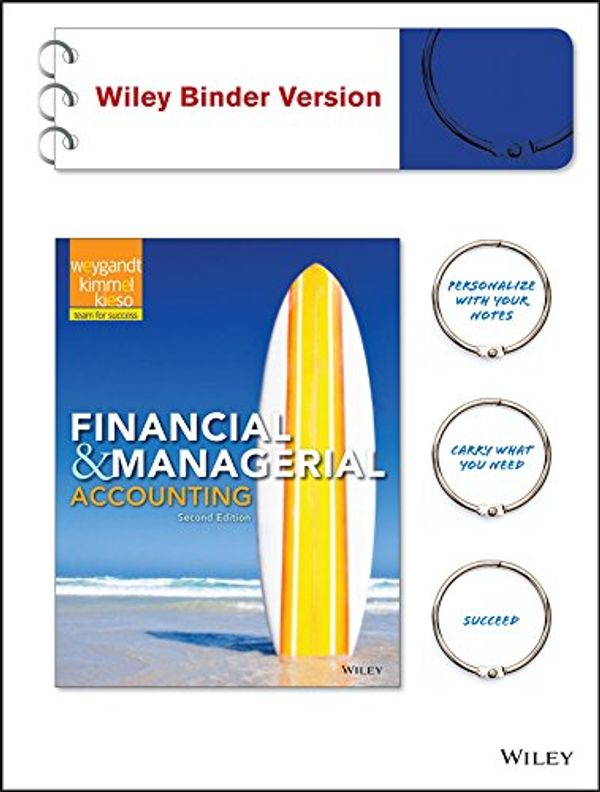 Cover Art for 9781118338414, Financial & Managerial Accounting by Weygandt, Jerry J., Kimmel, Paul D., Kie