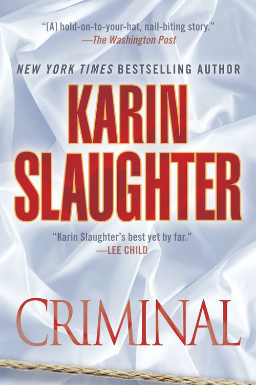 Cover Art for 9781101887455, Criminal (Will Trent) by Karin Slaughter