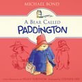 Cover Art for 9780060840655, A Bear Called Paddington by Michael Bond, Stephen Fry