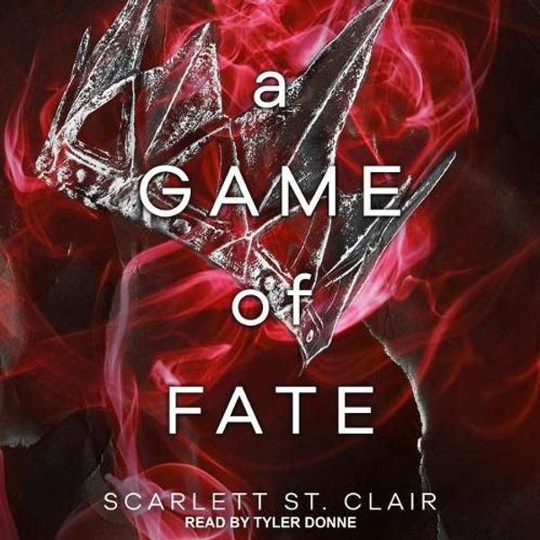Cover Art for 9798200183722, A Game of Fate Lib/E by Tyler Donne, Scarlett St Clair