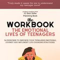 Cover Art for B0C6W5ZZKK, Workbook: The Emotional Lives of Teenagers by Lisa Damour Ph.D: 54 exercises to Empower Your Teenager's Emotional Journey and Implement Life-Changing Strategies by GuideGuru Publishing