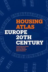 Cover Art for 9781848225879, Housing Atlas: Europe - 20th Century by Pierini, Orsina Simona, Espegel, Carmen, van Gameren, Dick, Swenarton, Mark