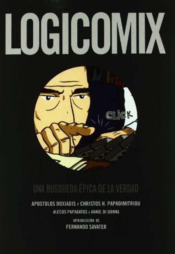 Cover Art for 9788496722743, Logicomix by Apostolos Doxiadis, Christos Papadimitrou