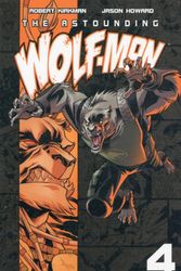 Cover Art for 9781607062493, Astounding Wolf-Man: v. 4 by Robert Kirkman