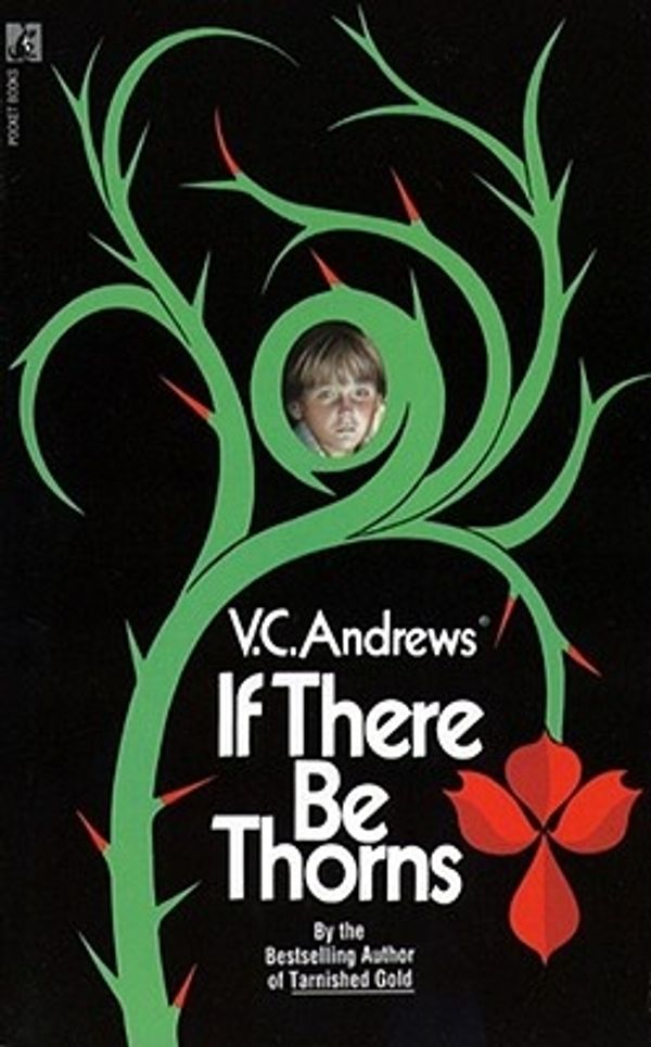 Cover Art for 9780671729455, If There Be Thorns by V. C. Andrews