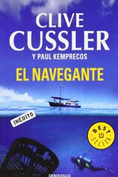 Cover Art for 9788483468821, El navegante / The Navigator (Spanish Edition) by Clive Cussler, Paul Kemprecos
